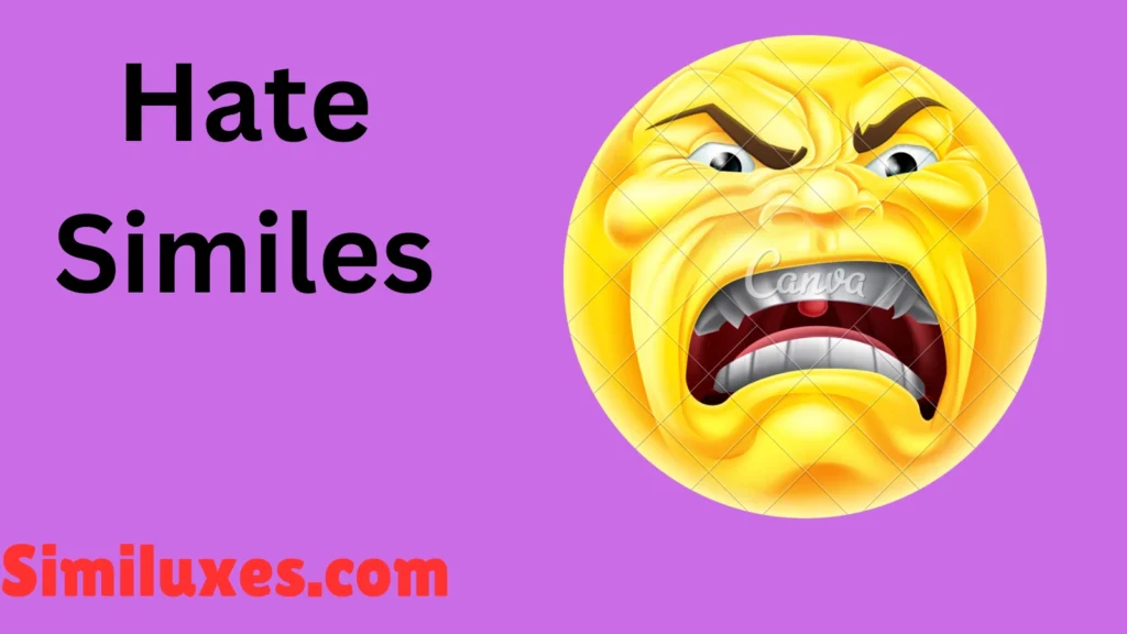 Hate Similes