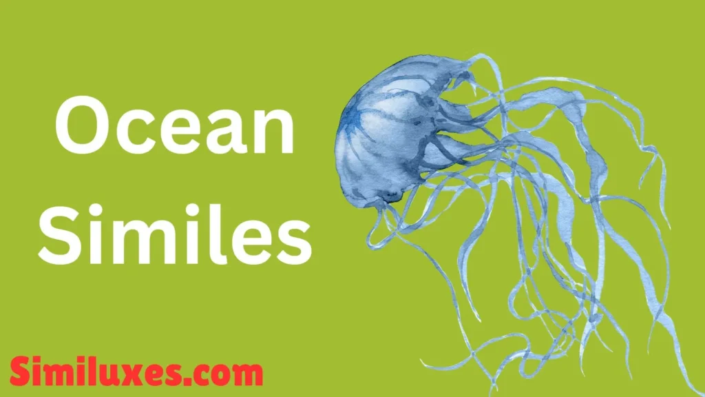 Ocean Similes
