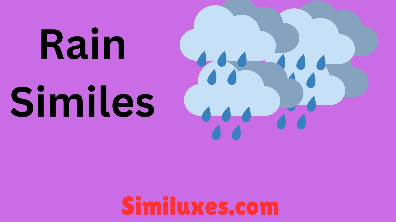 Rain Similes