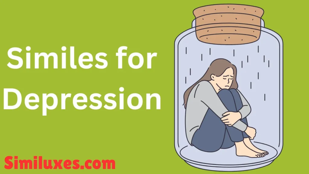Similes for Depression