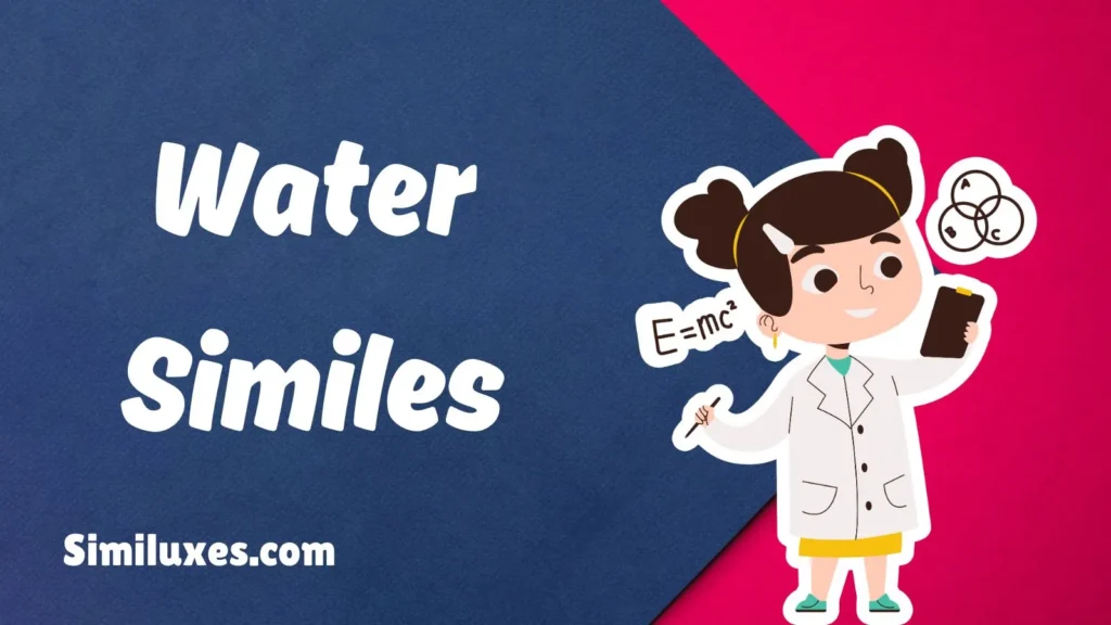 Water Similes