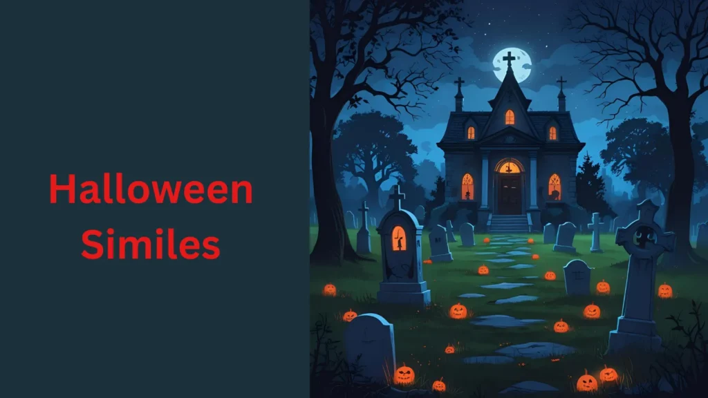 spooky Halloween similes depicting fear