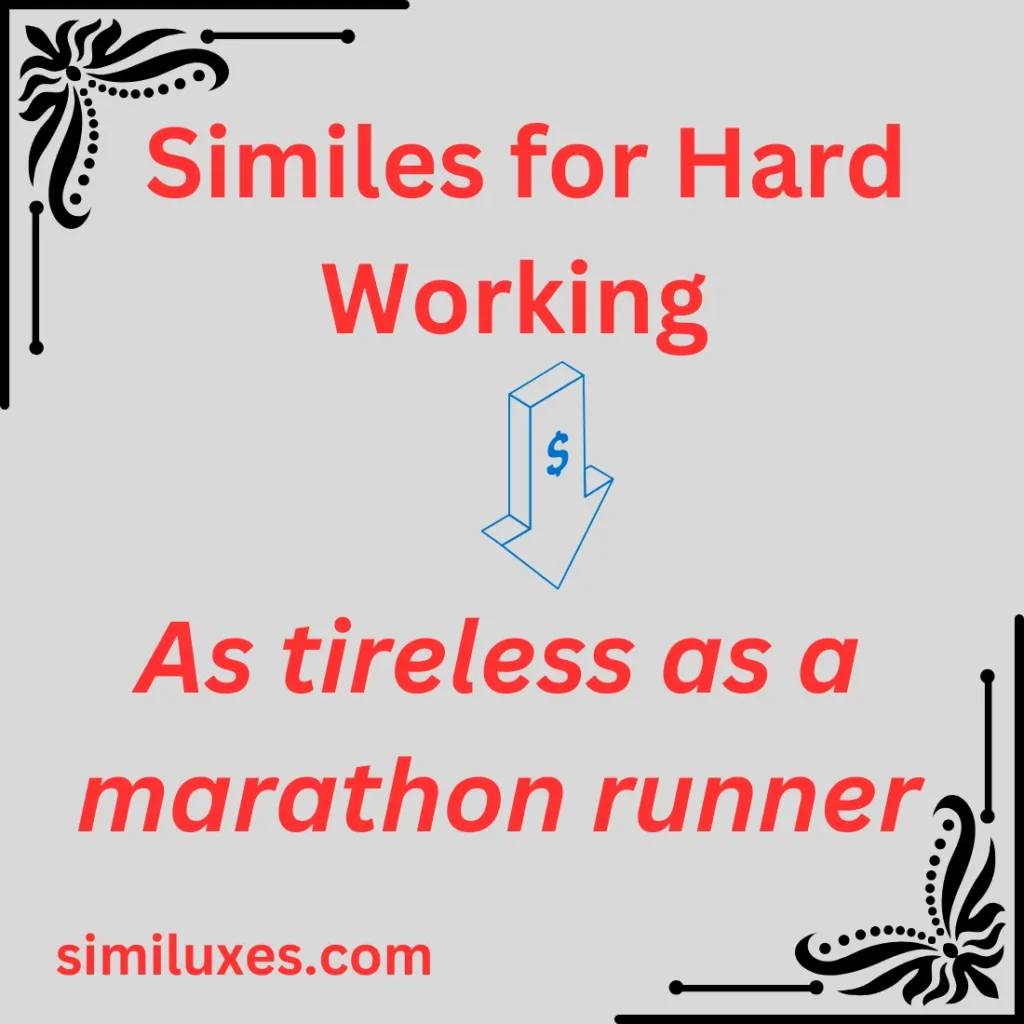 Similes for Hard Working
