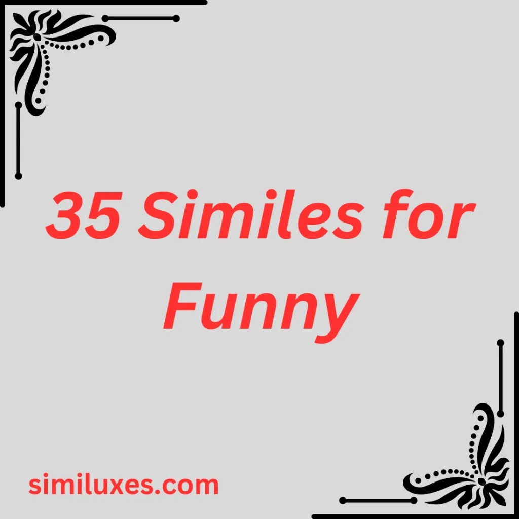 Similes for Funny Explained