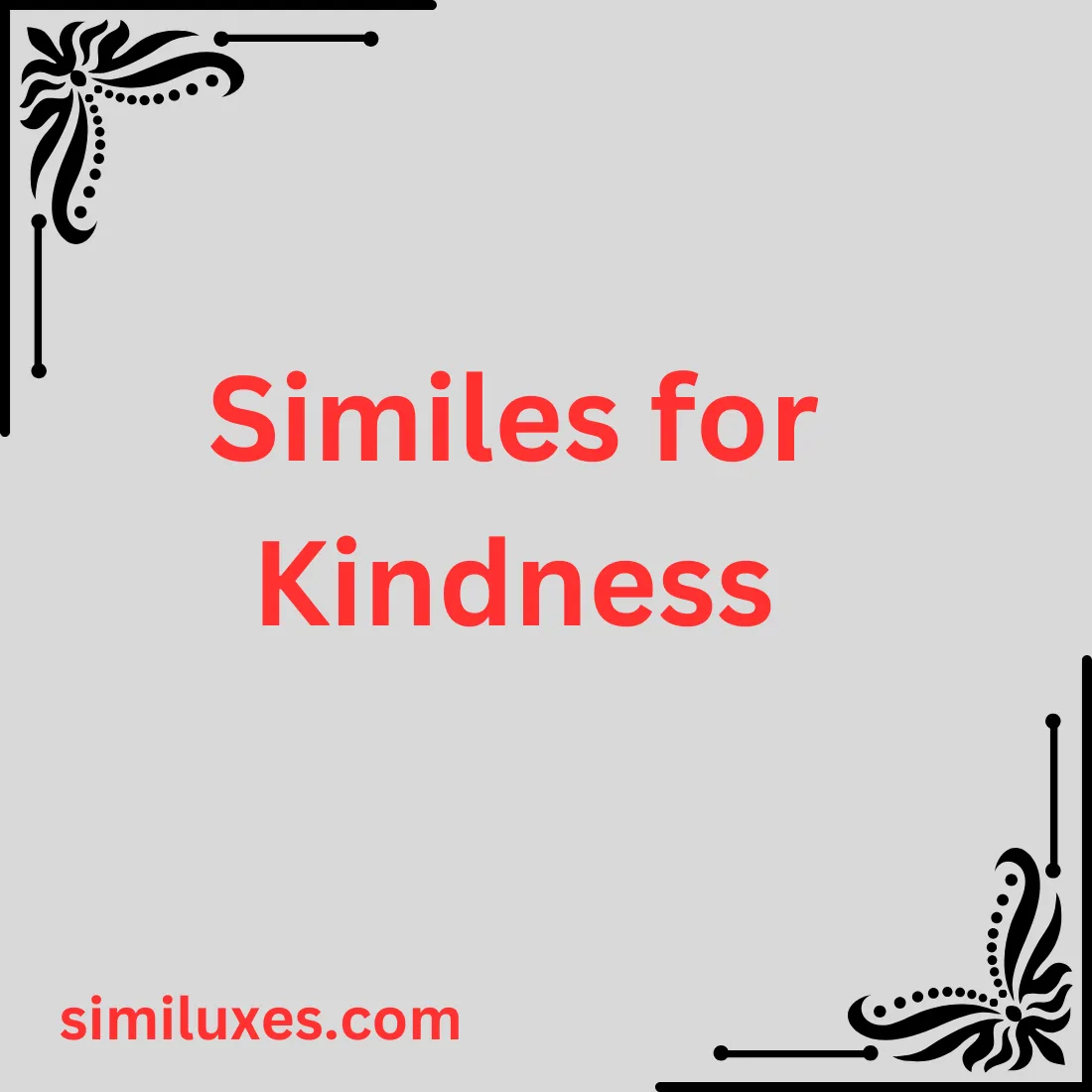 Similes for Kindness