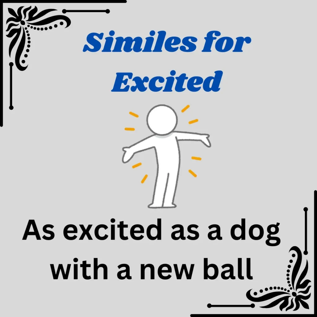 Similes for Excited