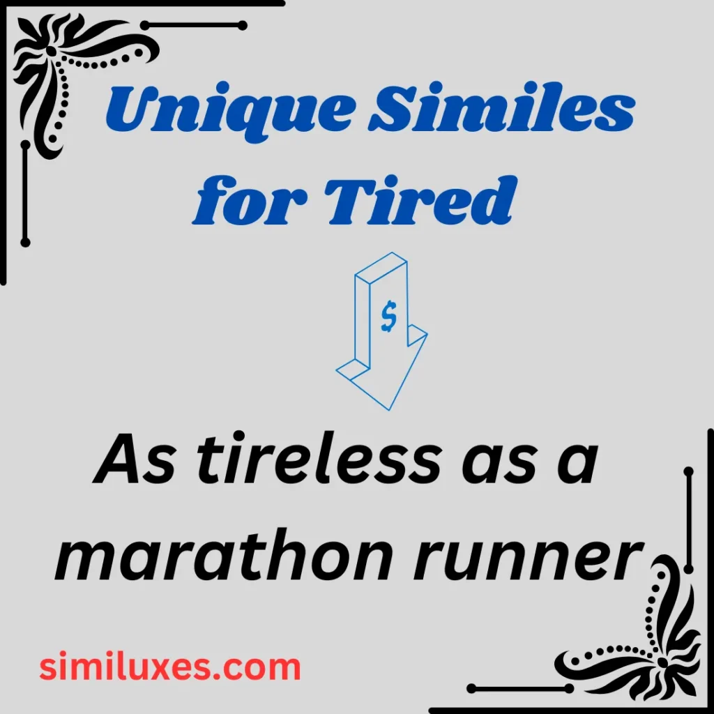 Unique Similes for Tired