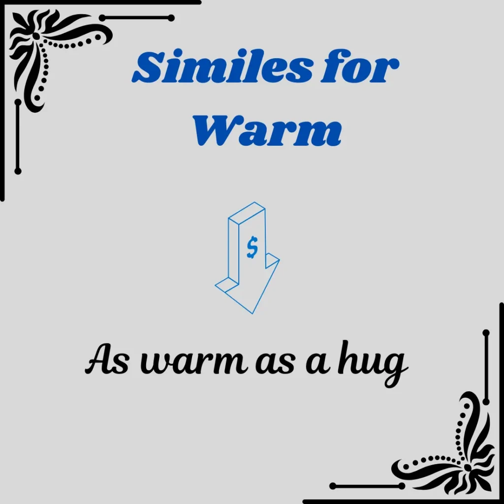 Similes for Warm