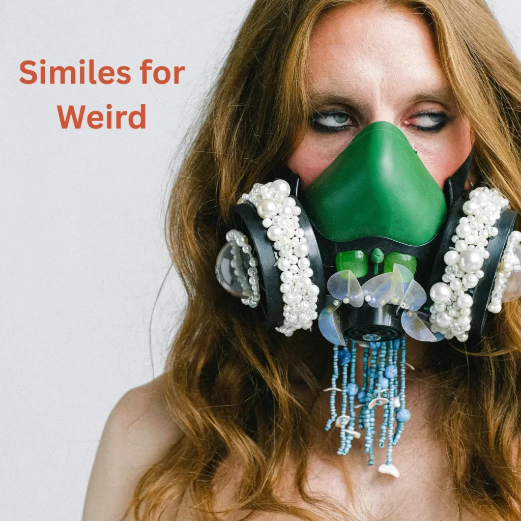 As odd as a clown at a funeral-similes for weird