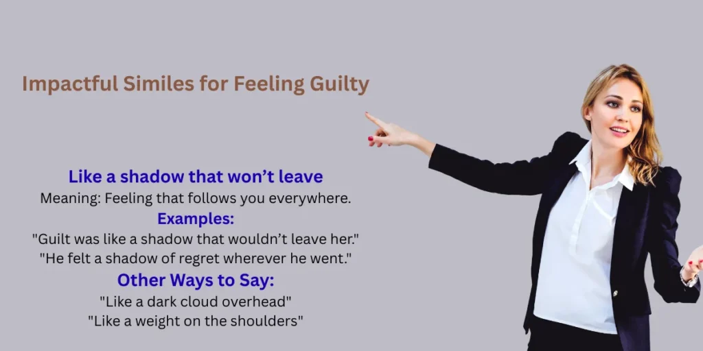 Impactful Similes for Feeling Guilty