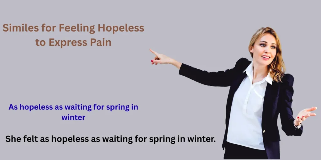 Similes for Feeling Hopeless to Express Pain