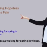 Similes for Feeling Hopeless to Express Pain